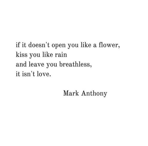 Word Boxes, Mark Anthony, You Make Me Happy, Soul Quotes, Poem Quotes, Say I Love You, Love And Marriage, Note To Self, Make Me Happy