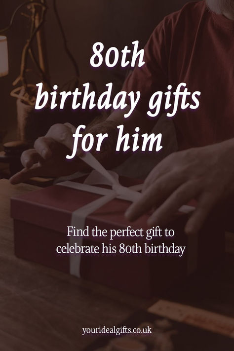 80th Birthday Gifts For Him 80th Birthday Gift Ideas For Men, 80th Birthday Gift Ideas, Birthday Gifts For Him, Happy 80th Birthday, Good Birthday Presents, Diy Gifts For Him, 80th Birthday Gifts, Birthday Crafts, Presents For Men