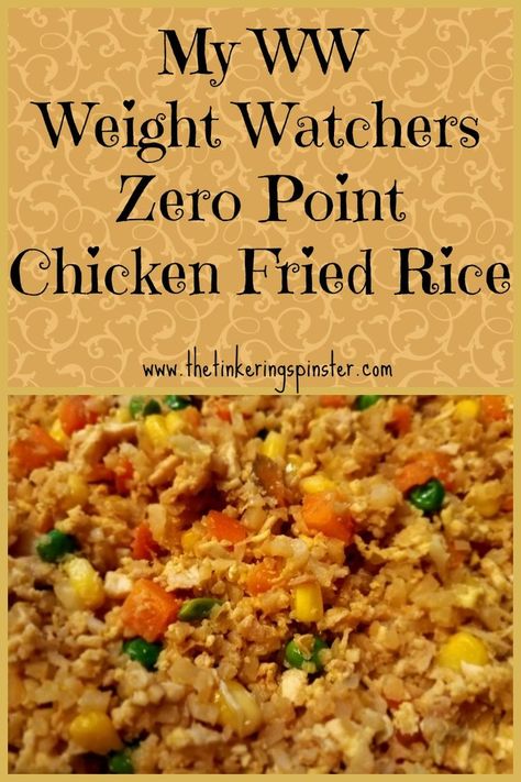 Recipes Using Riced Cauliflower, Zero Point Foods, Weight Watchers Meals Dinner, Weight Watchers Program, Chicken Fried Rice Recipe, Weight Watchers Meal Plans, Weight Watcher Meals, Weight Watchers Chicken, Weight Watchers Food