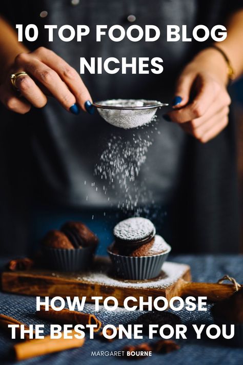 10 Popular Food Blog Niche Ideas - How To Choose The Best One For You. Starting A Food Blog, Food Blogs Ideas, Food Blog Names, Blog Niche Ideas, Food Technologist, Baking Photography, Witchy Kitchen, Ruth Morehead, Food Business Ideas