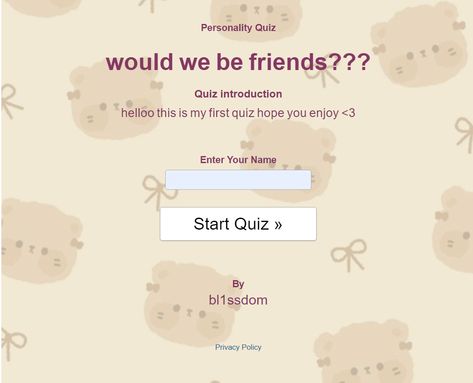 pls play my quiz! I'm not really sure how this works but hopefully it does :) Quiz Website, Personality Type Quiz, Bored Jar, Play Quiz, Friend Quiz, Online Quiz, Anime Recommendations, Generate Leads, I Trusted You