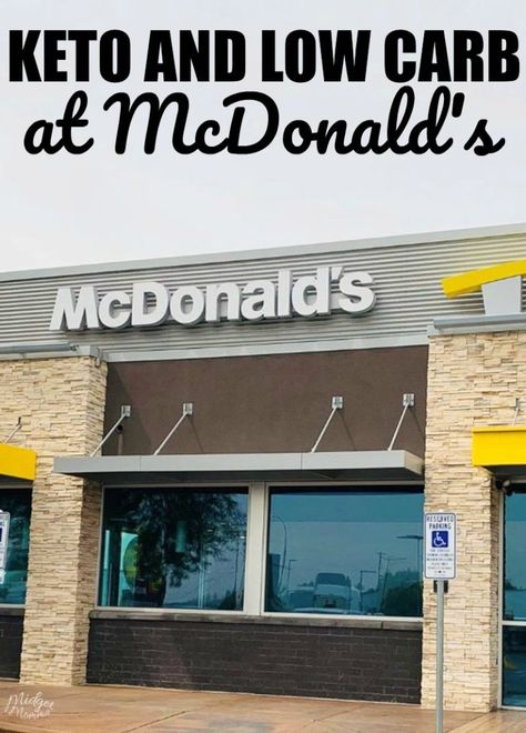 Low Carb Mcdonalds, Best Keto Fast Food, Keto Mcdonalds, Low Carb At Restaurants, Keto Fast Food Options, Mcdonalds Fast Food, Keto Restaurant, Keto Fast Food, Mcdonalds Breakfast