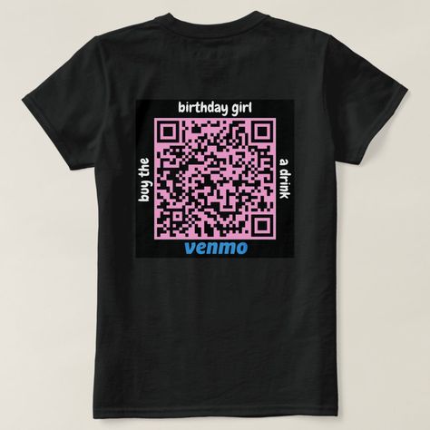 Streetwear Inspo, Different Shirt Styles, Shirt Styles, Upgrade Your Style, Qr Code, Girl Birthday, Your Style, Shirt Style, Tshirt Designs