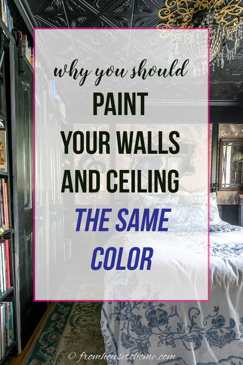 Ceiling Trim Farmhouse, Accent Wall On Angled Ceiling, Colored Ceiling Ideas Bedroom, Dark Bedroom Painted Ceiling, Blue Walls And Ceiling Bedroom, Green Walls And Ceiling Living Room, Dark Ceilings And Walls, Colored Bathroom Ceiling, Ceiling Same Color As Walls Bedroom