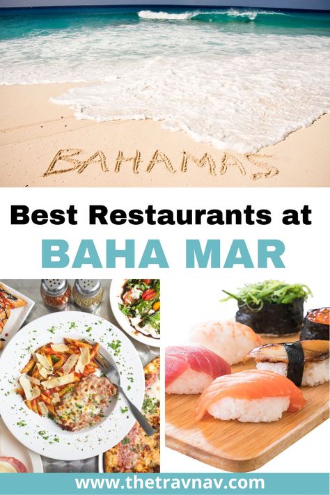 The Best Restaurants in Baha Mar, Nassau, Bahamas Baha Mar Bahamas, Bahamas Food, Baha Mar, Bahamas Resorts, Hotel Concierge, Chicken Mole, Dinner Reservations, Bahamas Vacation, Nassau Bahamas