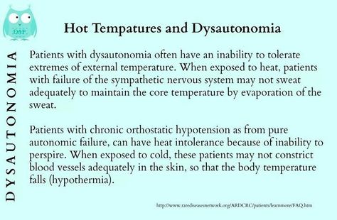 Hot temperatures and dysautonomia Autonomic Dysfunction, Complex Migraine, Autonomic Nervous System Dysfunction, Elhers Danlos Syndrome, Neurocardiogenic Syncope, Scleroderma Awareness, Hollistic Health, Dysautonomia Pots, Basic Anatomy And Physiology