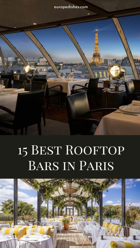 15 Best Rooftop Bars Paris, France - Paris Rooftop Bars List Bars In Paris, Hotel Rooftop Bar, Paris Bars, Paris Rooftops, Paris Winter, Paris Travel Tips, Paris France Travel, Best Rooftop Bars, Paris Travel Guide