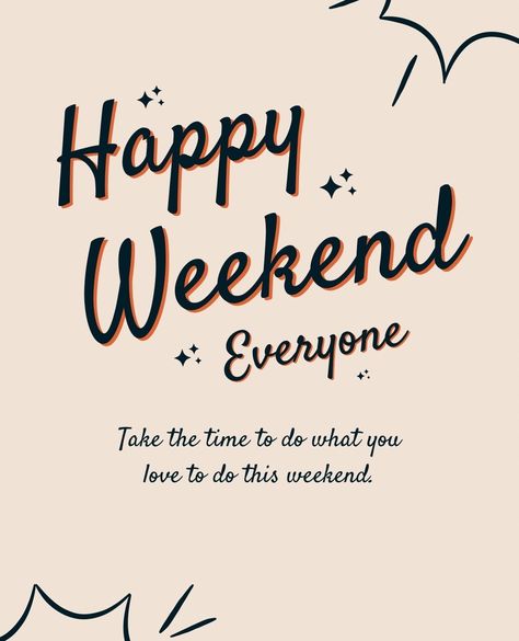 Inspirational Weekend Quotes, This Weekend Quotes, Enjoy The Weekend Quotes, Weekend Motivational Quotes, Friday Weekend Quotes, Happy Friday And Weekend, Weekend Wishes, Weekend Messages, Calling Quotes