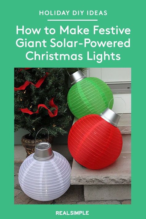 How to Make Giant Solar-Powered Christmas Lights | If you're looking for an easy holiday decorating idea that makes a big statement, look no further than these glowing, oversized Christmas ornaments. Place these decorations on your front stoop, lawn, or porch—these weatherproof orbs will shine outdoors or inside. #holidaycrafts #realsimple #diydecor #holidaydiydecor #holidayinspiration #details #frontdoorwreath Ornament Lights Outdoor, Large Christmas Balls Outside, Oversized Christmas Ornaments, Fair Decorations, Solar Powered Christmas Lights, Light Balls Christmas, Solar Christmas Decorations, Diy Christmas Yard Decorations, Christmas Lawn Decorations