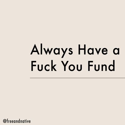 This fund isn’t a convoluted concept. When manifesting and needing to jump off cliffs that bind you, it is your ticket to freedom, trusting in The Universe with more ease, and it’s your insurance when you need to take yourself out of a small situation to clear space for the big situation you're calling in. It's your ability to choose the freefall in order for Source to provide your net. It's your leaving the soul-sucking job and having a few months to dance with The Universe through The Manifest Quotes About Leaving A Toxic Job, Leaving A Toxic Relationship Funny, Leaving My Job Quotes, You Are Not Your Job, You Are Replaceable Quotes Job, Your Job Will Replace You Quote, Leaving Toxic Workplace Quotes, Leaving Toxic Job Quotes, Leaving A Job Quotes Funny