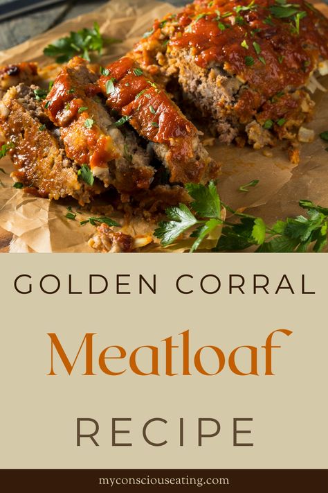 Hearty meatloaf slice Golden Corral Meatloaf Recipe, Perfect Meatloaf, Baked Meatloaf, Golden Corral, Good Meatloaf Recipe, Best Meatloaf, Filling Dinner, Meatloaf Recipe, Cat Recipes