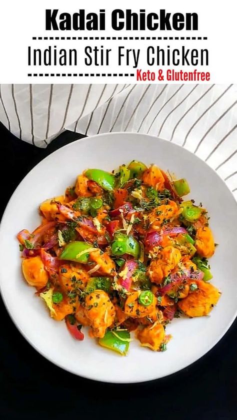 Kadai Chicken (Indian Stir Fry Chicken) Karahi chicken Indian Stir Fry, Chicken Kadai, Hindu Food, Chicken Kadai Recipe, Kadai Chicken, Easy Chicken Stir Fry Recipe, Stir Fry Chicken, Easy Chicken Stir Fry, Recipe Using Chicken