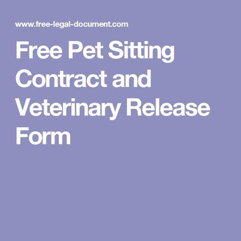 Free Pet Sitting Contract and Veterinary Release Form                                                                                                                                                                                 More Pet Sitting Contract, Dog Sitting Business, Pet Care Business, Pet Sitting Business, Dog Walking Business, Pet Sitting Services, Dog Business, Pet Businesses, Dog Daycare