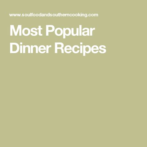 Most Popular Dinner Recipes Most Popular Dinner Recipes, Vegetarian Quiche Recipes, Sweet Potato Black Bean Chili, Rotisserie Chicken Soup, Spinach Pasta Bake, Chicken Zucchini Casserole, Cheesesteak Stuffed Peppers, Chicken Chickpea, Creamy Chicken Noodle Soup