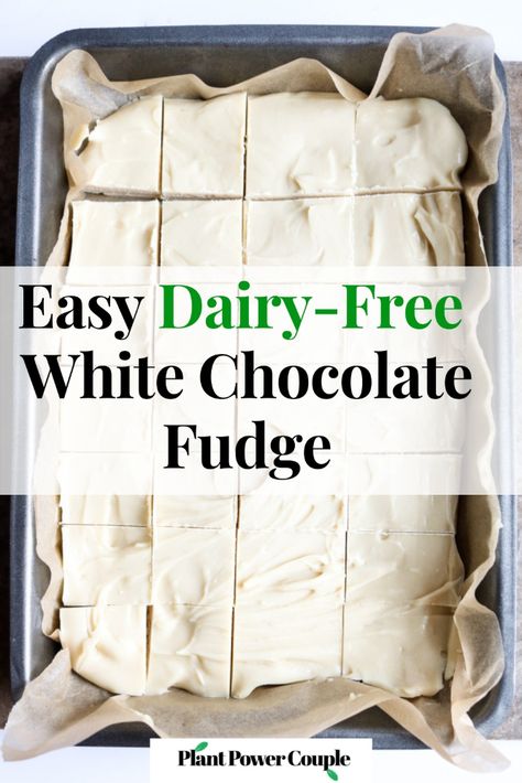 Vegan Fudge Recipes, Vegan Holiday Desserts, White Chocolate Fudge Recipes, Dairy Free White Chocolate, Vegan Fudge, Fudge Ingredients, White Chocolate Fudge, Vegan White Chocolate, Vanilla Fudge