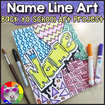 Name Line Art, Kids Name Art, Name Art Projects, Line Art Projects, Elements Of Art Line, Line Art Lesson, Middle School Art Projects, Back To School Art, 6th Grade Art