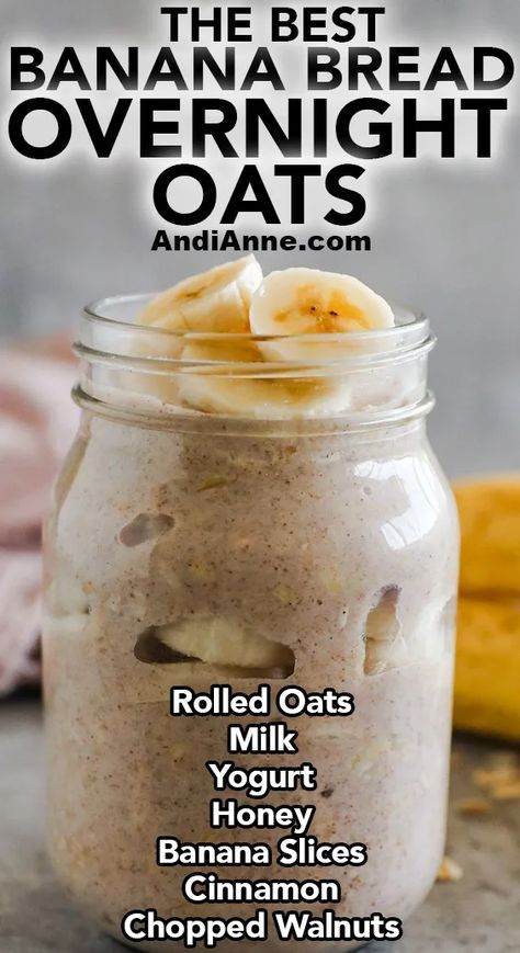 Banana bread overnight oats have a sweet cinnamon banana flavor reminiscent of banana bread. Rolled oats are mixed with yogurt, milk, mashed bananas, chopped walnuts, and cinnamon to create a simple healthy breakfast idea. Overnight Oats Greek Yogurt, Low Sugar Banana Bread, Banana Bread Overnight Oats, Simple Healthy Breakfast, Overnight Oats With Yogurt, Best Overnight Oats Recipe, Easy Healthy Meal, Healthy Breakfast Idea, Oat Recipes Healthy