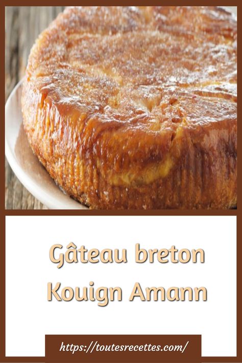 Dessert Breton, French Baking, Croissant Dough, Pbs Food, Kouign Amann, Food Wishes, Sticky Buns, Flaky Pastry, French Pastries