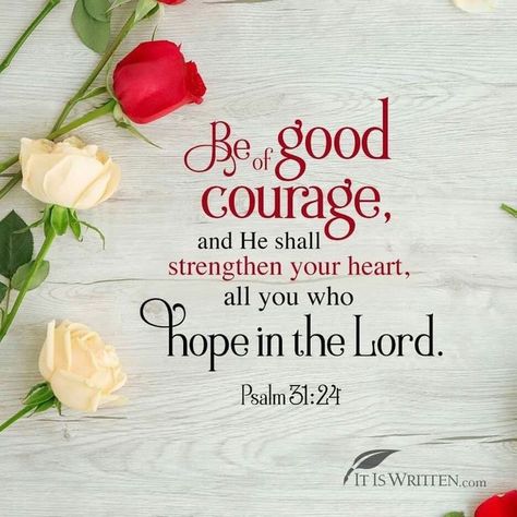 Inspirational Bible Verses - Psalm 31:24 #quote #quotes #inspirational #motivation #God #Jesus #believe #quoteoftheday #Bible #faith #Christian #afflink Beautiful Word Bible, Be Of Good Courage, Psalm 31, Healing Scriptures, Inspirational Bible Quotes, Biblical Quotes, Favorite Bible Verses, Faith Inspiration, Inspirational Bible Verses