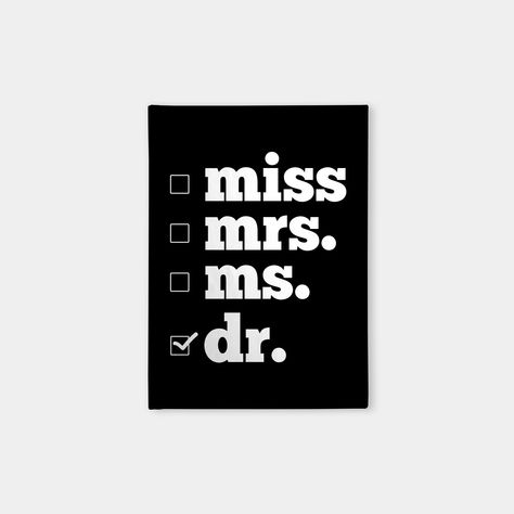 Miss Mrs Ms Dr, Miss Mrs, Medical Stickers, Phd Graduation, Custom Notebook, Future Doctor, From Miss To Mrs, Doctorate, Custom Notebooks