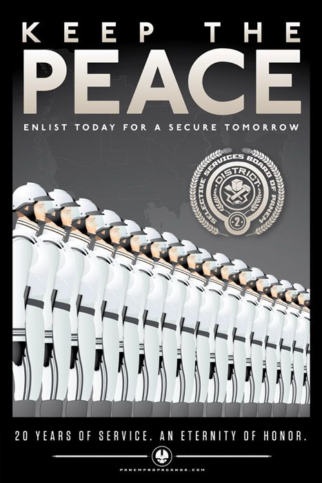 Keep the Peace. Enlist today for a secure tomorrow. 20 years of service. An eternity of honor. Hunger Games Poster, Hunger Games Districts, Hunger Games Party, Hunger Games Fandom, Katniss And Peeta, Propaganda Art, Hunger Games 3, Hunger Games Catching Fire, Keep The Peace