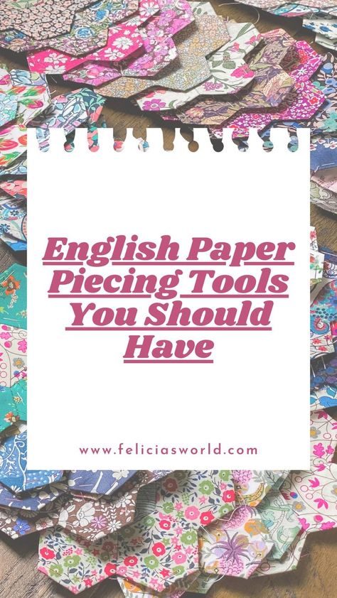 Tools For English Paper Piecing Small English Paper Piecing Projects, Hexies Projects Ideas, Hexagon Epp Quilt, Modern English Paper Piecing, Epp Hexies Quilt Patterns, English Paper Piecing Quilts Inspiration, English Paper Piecing For Beginners, Hexies Projects English Paper Piecing, Quilt Mending