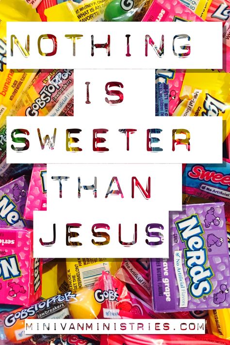 Hearing Things, Candy Messages, Candy Quotes, Family Bible, Quotes Family, Candy Theme, Candy Land Theme, Bible Lessons For Kids, John 3 16