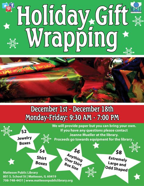 The library is having a Holiday Gift Wrapping Event from December 1st to December 18th: 9:30AM - 7 PM. Check out the flyer or contact the library for more details. Christmas Gift Wrapping Fundraiser, Present Wrapping Fundraiser, Gift Wrapping Fundraiser Ideas, Gift Wrapping Service Flyer, January Fundraiser Ideas, Friends Of The Library Fundraisers, Holiday Fundraiser Ideas, Cheerleading Fundraiser Ideas, Gift Wrap Fundraiser