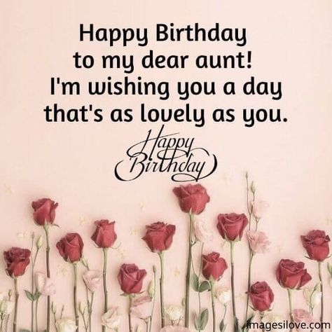 Aunt Happy Birthday Wishes, Happy Birthday Dear Aunt, Happy Birthday Auntie From Niece, Happy Birthday To A Special Aunt, Happy Birthday Aunt Funny, Happy Birthday Auntie Wishes, Aunt Birthday Wishes, Happy Birthday Aunt From Niece, Aunt Happy Birthday