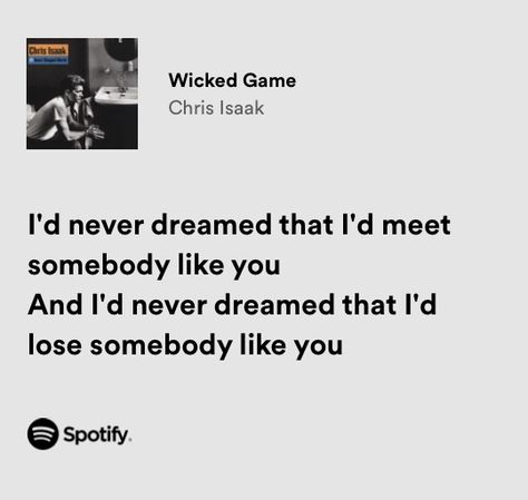 Wicked Game Lyrics, Wicked Game Chris Isaak, Chris Core, Grayson Hawthorne, James Sirius Potter, Widget Board, Chris Isaak, Mad Women, Wicked Game