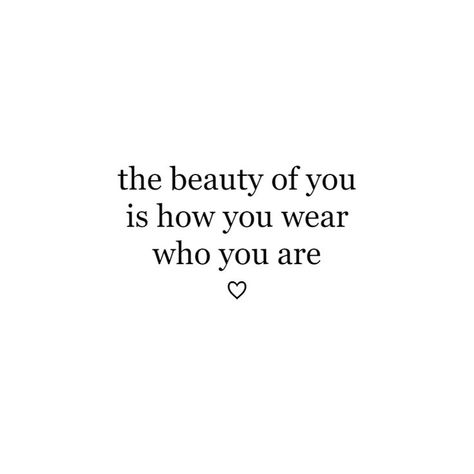 Show Them Who You Are Quotes, You Are You, Her Smile Quotes Beauty, Be Who You Are Quotes, Remember Who You Are Quotes, Her Beauty Quotes, Her Smile Quotes, Kind Heart Quotes, You Are Beautiful Quotes