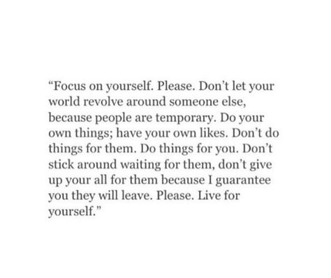 Focus on yourself Fina Ord, Love Quotes Photos, Personal Quotes, Focus On Yourself, Self Love Quotes, What’s Going On, A Quote, Pretty Words, Be Yourself Quotes