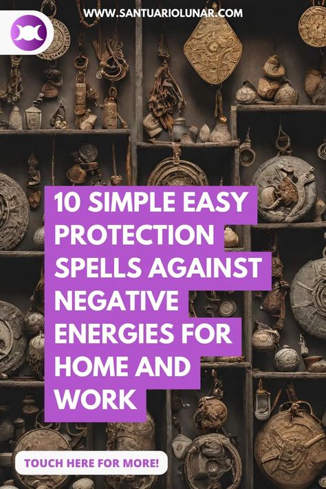 10 Simple Easy Protection Spells against negative energies for home and work Spells For Workplace, Protection Spell For Home, Different Types Of Spells, Easy Protection Spell, Types Of Spells, Simple Spells, Easy Spells, Protection Spell, Healing Spells