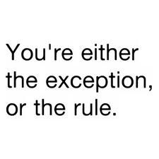 exception or the rule 5 Minute Rule Quote, Rule Number 1 Quotes Video, The Exception To The Rule, Rule Number 1 Never Trust Anyone, Rule #1 Never Be #2 Quotes, Best Movie Lines, Savage Quotes, Perfect Word, Lyric Quotes