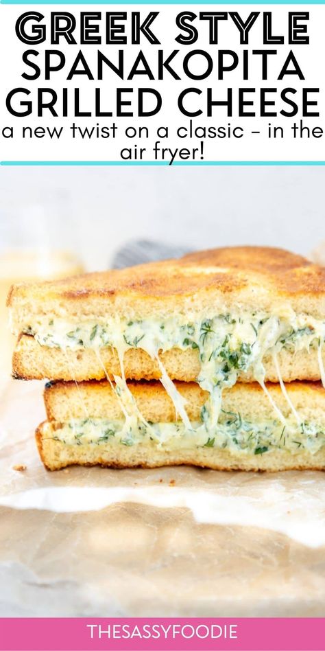 Grilled Cheese Air Fryer, Feta Grilled Cheese, Cheese Air Fryer, Greek Sandwich, Greek Spanakopita, Quick Sandwich, Air Fryer Recipes Chicken Breast, Hot Spinach Dip, Grill Cheese