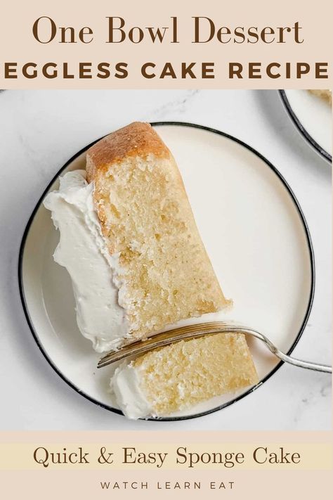 Easy Vanilla Eggless Sponge Cake that has no milk no eggs no butter Eggless Sponge Cake Recipe, One Egg Cake, Eggless Sponge Cake, Egg Free Cakes, No Egg Desserts, Sponge Cake Recipe, Vegan Holiday Recipes, Dairy Free Cake, Eggless Cake Recipe