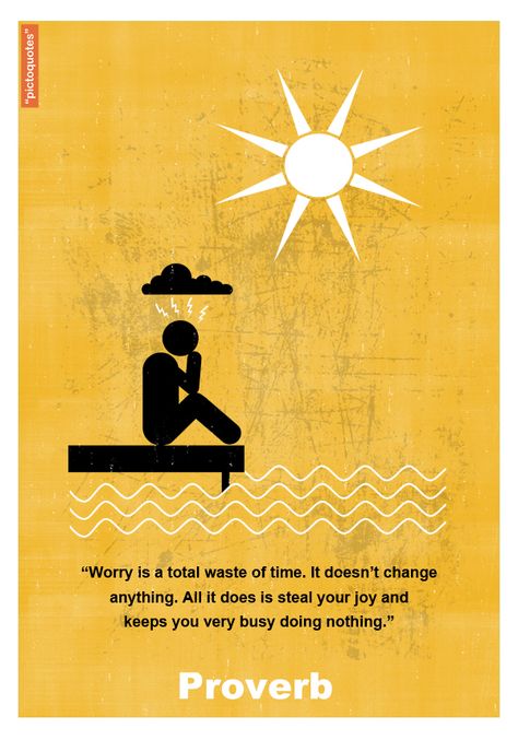 Worry is a total waste of time. It doesn't change anything. All it does is steal your joy and keep you very busy doing nothing.” Sign Elements, Warrior Ethos, Steal Your Joy, Busy Doing Nothing, Positive Feelings, Sounds Good To Me, Go For It Quotes, Waste Of Time, Proverbs Quotes