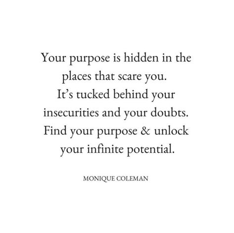 No Purpose In Life Quotes So True, You Are My Purpose Quotes, Everyone Has A Purpose Quotes, Live Purposefully Quotes, Move With Purpose Quotes, Wake Up With A Purpose Quotes, No Purpose Quotes, We All Have A Purpose Quote, Woman Of Purpose Quotes