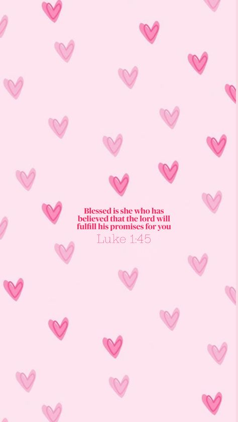 Luke 1:45, Pink Scripture Wallpaper, Christian Valentines Wallpaper, Wallpaper With Bible Verses, Pink Bible Quotes Wallpaper, Bible Verse Wallpaper Pink, God Backgrounds, Pink Bible Verse Wallpaper, Happy Bible Quotes