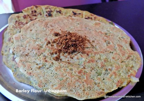 Barley Flour, South Indian,Dosa Variety, Barley Flour Recipes, Barley Bread Recipe, Barley Bread, Barley Recipes, Indian Dosa, Barley Grain, Fitness Foods, Barley Recipe, Grain Recipes