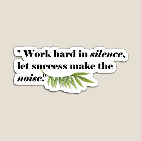 Work Hard In Silence, Work Hard, Magnets, Let It Be, For Sale