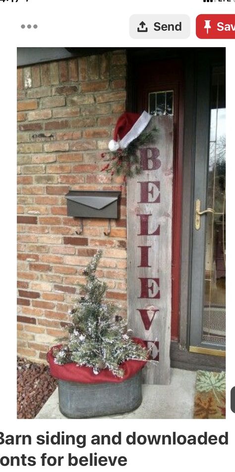 Christmas Believe, Barn Siding, Believe Christmas, Christmas Porch Decor, Christmas Signs Wood, 12 December, Christmas Wood Crafts, Wood Christmas, Christmas Porch