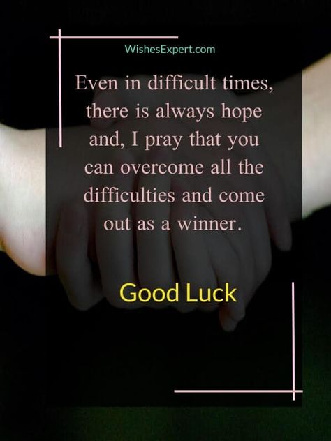 Good Luck Quotes Wishes And Messages Best Of Luck Quotes, Wishing Good Luck Quotes, Message To Your Boyfriend, Engagement Message, Good Luck Wishes, All The Best Wishes, Wish You Luck, Inspirational Quotes For Students, Never Lose Hope