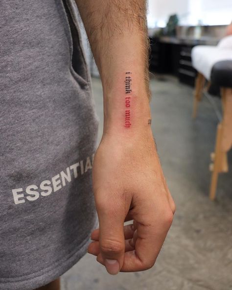 I Think Too Much Tattoo, Think Too Much Tattoo, Lil Peep Inspired Tattoos, Red Ink Tattoo Ideas, Ink Tattoo Ideas, Tattoos 2022, Pain Chart, Red Ink Tattoo, Tato Minimal