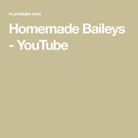 Homemade Baileys - YouTube Home Made Baileys, Homemade Baileys, How To Make Home, Baileys Recipes, Guys Grooming, Baileys Irish, Caramel Coffee, Baileys Irish Cream, Natural Body Care