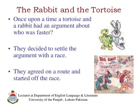 The Rabbit and the Tortoise• Once upon a time a tortoise anda rabbit had an argument aboutwho was faster?• They decided to settle theargument with a race.• The… Hare And Tortoise, The Hare And The Tortoise, Hare And The Tortoise, The Tortoise And The Hare, Jesus Christ Lds, Tortoise And The Hare, Core Competencies, Language And Literature, Moral Stories