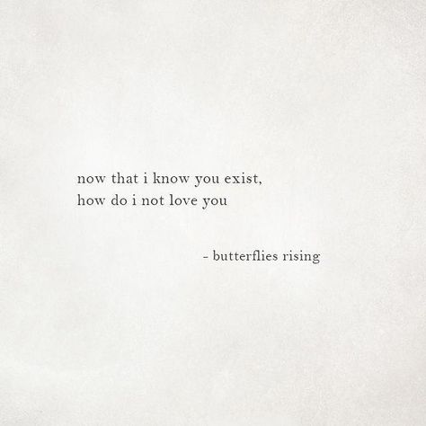 Sometimes I think wat am I doing.. there is so much more to do than chasing or being chased in love.... but then I know I want to live.... and not just survive these years going, coming, sleeping, shopping, fighting..... I Love You Poem, Soft Love Quotes, Butterflies Quotes, Butterfly Quotes, Life Quotes Love, Not Love, Eyes Makeup, Poem Quotes, Love U