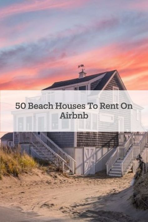 Not sure where to stay on your next beach vacation? Good thing we found 50 gorgeous #beach houses you can rent on Airbnb!