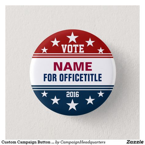 Custom Campaign Button Red, White Blue. #ad #buttons Student Council Campaign Posters, Student Council Campaign, Campaign Buttons, Door Hanger Template, Light Steel Blue, Campaign Posters, Education Logo, Student Council, Custom Buttons