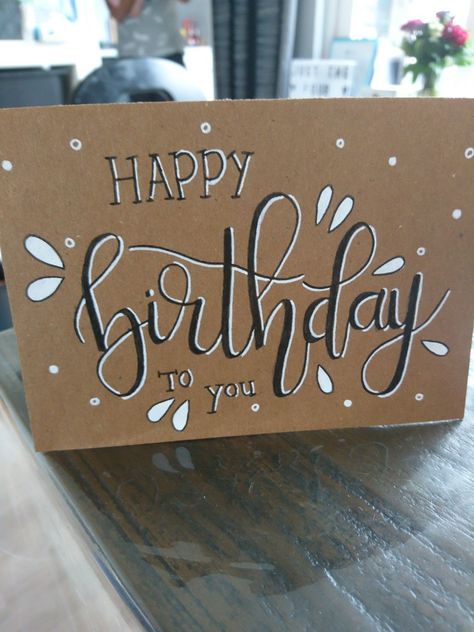 Happy Birthday Birthday Card Black And White, Handlettering Happy Birthday, Diy Birthday Sign, Happy Birthday Sign, Happy Birthday Cards Handmade, Happy Birthday Cards Diy, Anniversaire Diy, Calligraphy Cards, Hand Lettering Cards